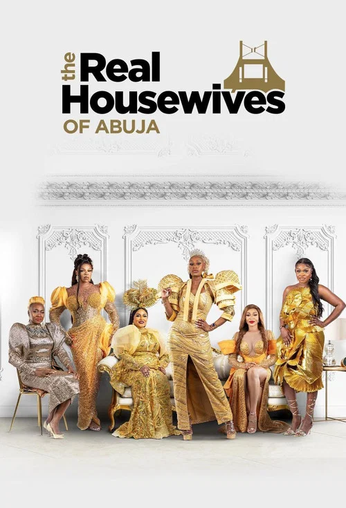 The Real Housewives of Abuja постер