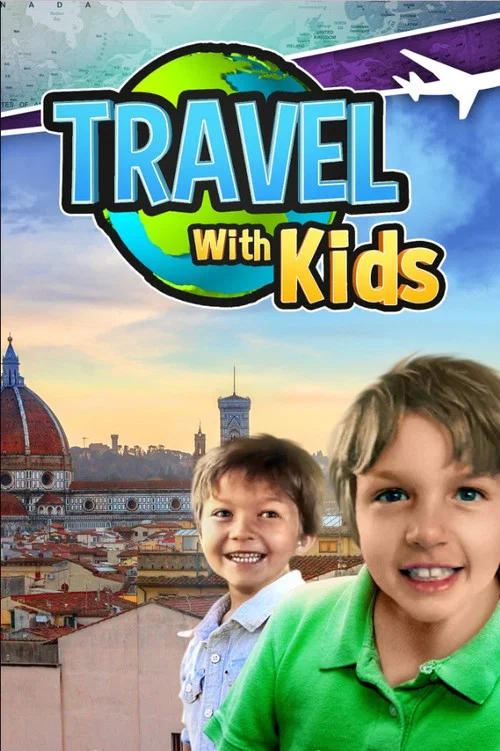Travel With Kids постер