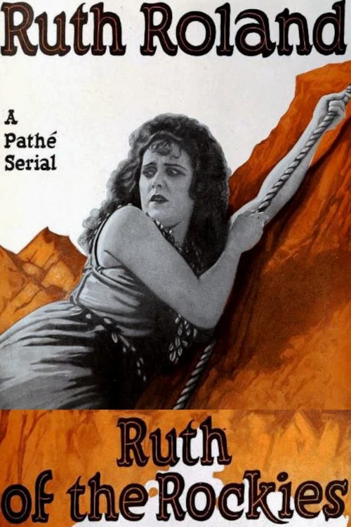 Ruth of the Rockies постер