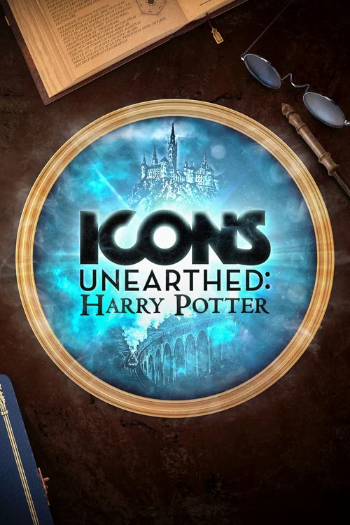 Icons Unearthed: Harry Potter постер