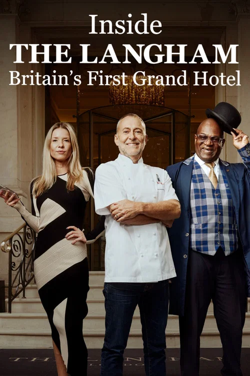 Inside the Langham: Britain's First Grand Hotel постер