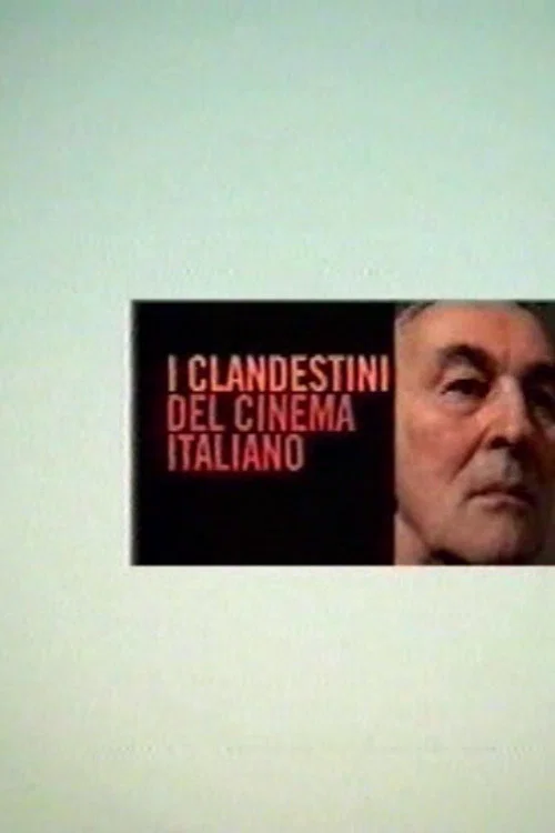 I clandestini del cinema italiano постер