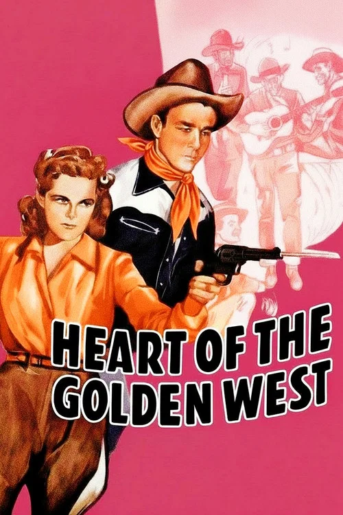 Heart of the Golden West постер