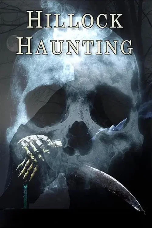 Hillock Haunting постер