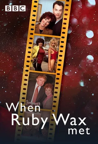 When Ruby Wax Met... постер