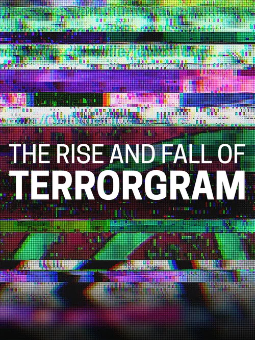 The Rise and Fall of Terrorgram постер