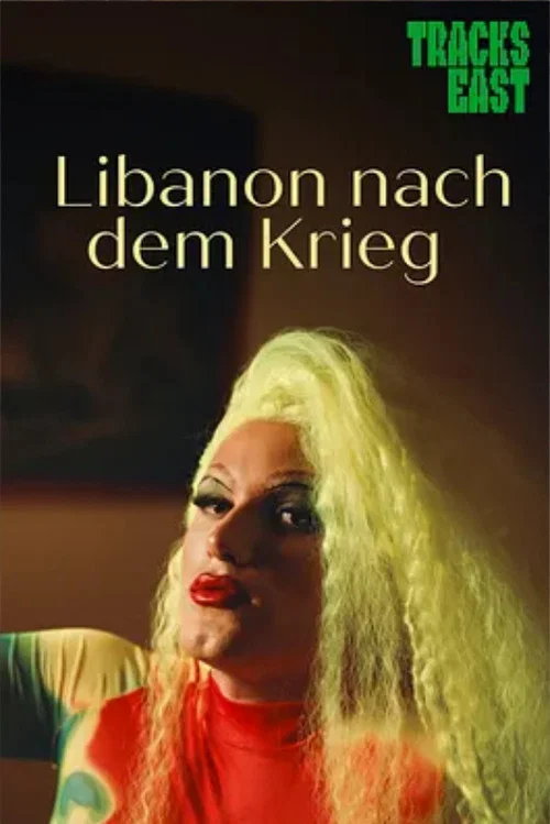 Libanon nach dem Krieg: Der Versuch zu heilen постер
