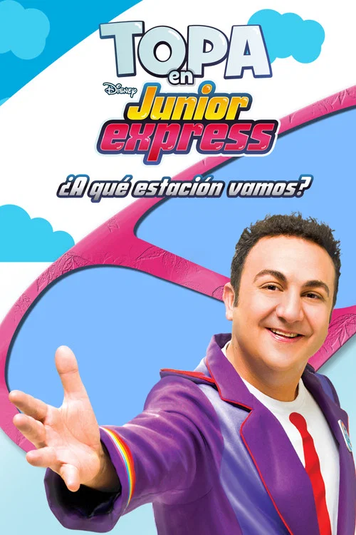 Topa en Junior Express: ¿A Qué Estación Vamos? постер