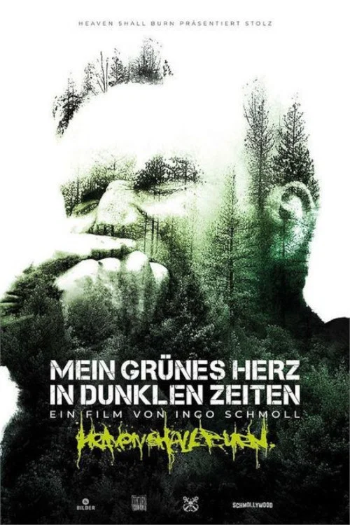 Mein grünes Herz in dunklen Zeiten постер