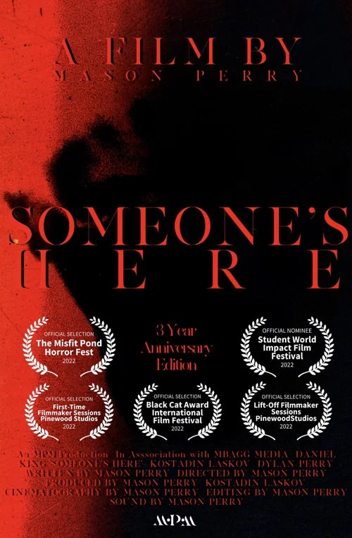 SOMEONE'S HERE (3 Year Anniversary Edition) постер
