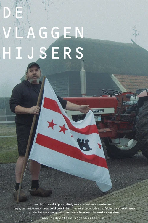 De Vlaggenhijsers постер