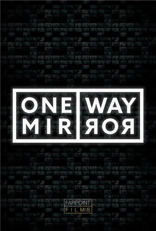 One Way Mirror постер