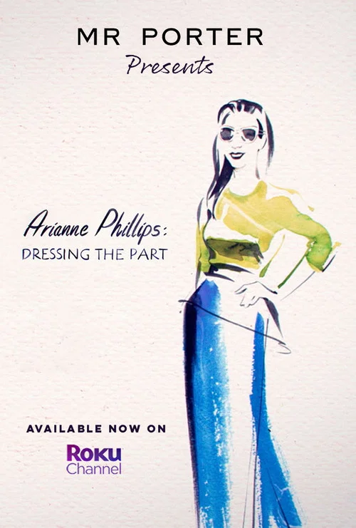 Arianne Phillips: Dressing the Part постер