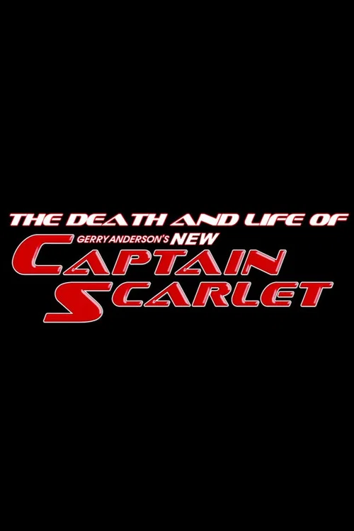 Spectrum is 20: The Death and Life of New Captain Scarlet постер