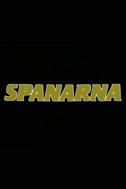 Spanarna постер