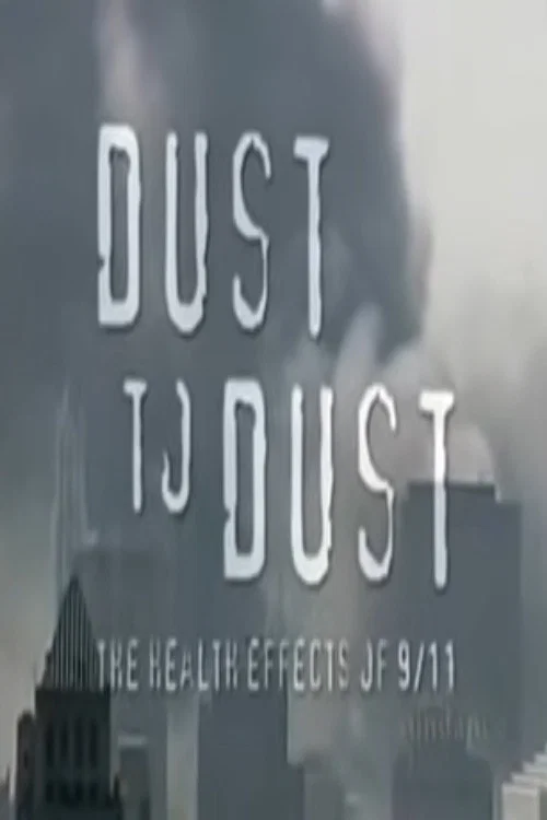 Dust to Dust: The Health Effects of 9/11 постер