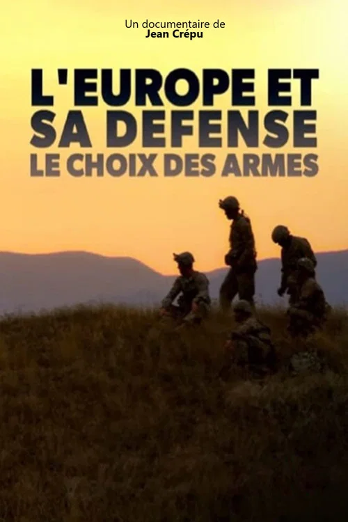 L'Europe et sa défense, le choix des armes постер