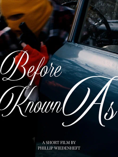 Before Known As постер