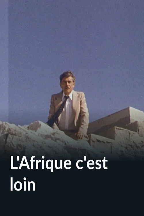 L'Afrique c'est loin постер