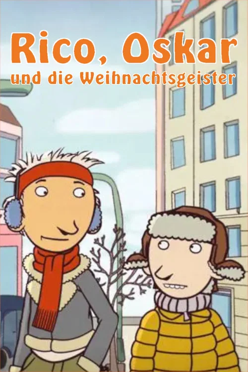 Rico, Oskar und die Weihnachtsgeister постер