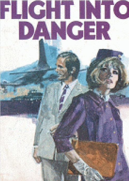 Flight Into Danger постер