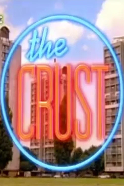 The Crust постер