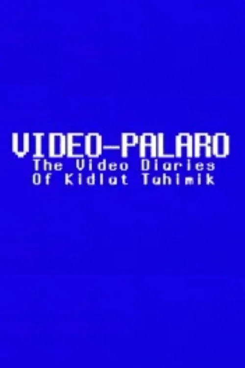 Video-Palaro: The Video Diaries of Kidlat Tahimik постер