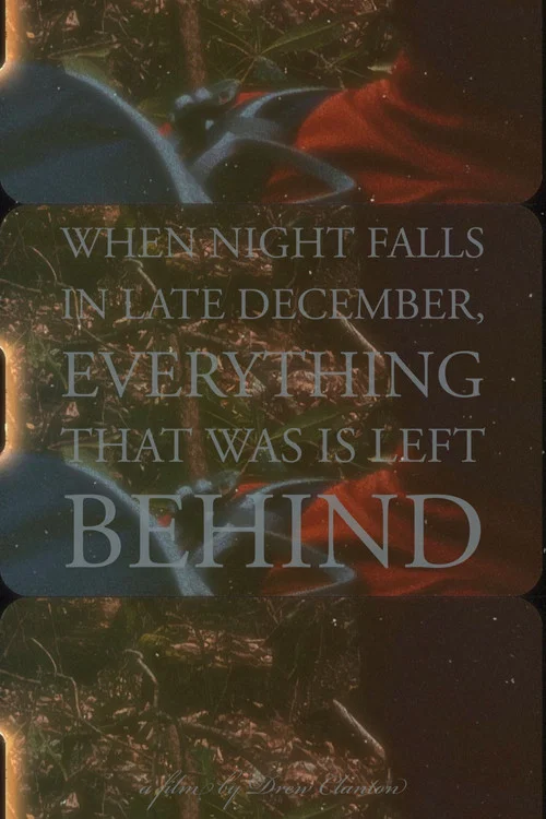 When Night Falls in Late December, Everything That Was is Left Behind постер