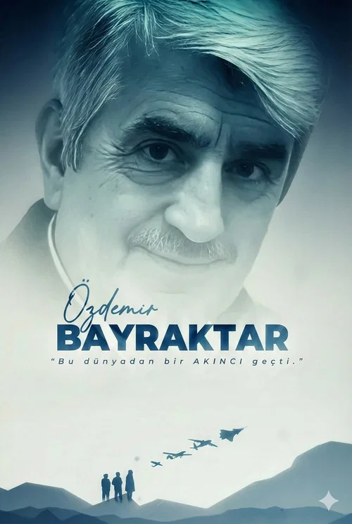 Özdemir Bayraktar: Bu Dünyadan Bir Akıncı Geçti постер