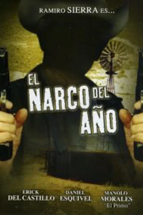El narco del año постер