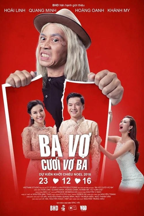 Ba Vợ Cưới Vợ Ba постер