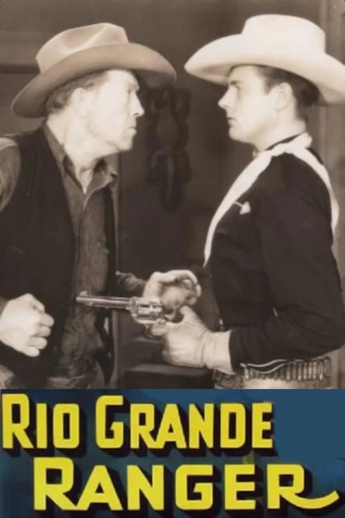 Rio Grande Ranger постер