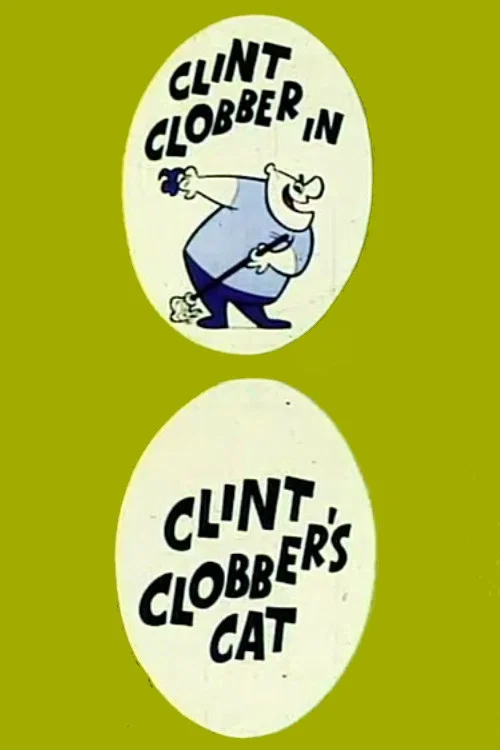 Clint Clobber's Cat постер