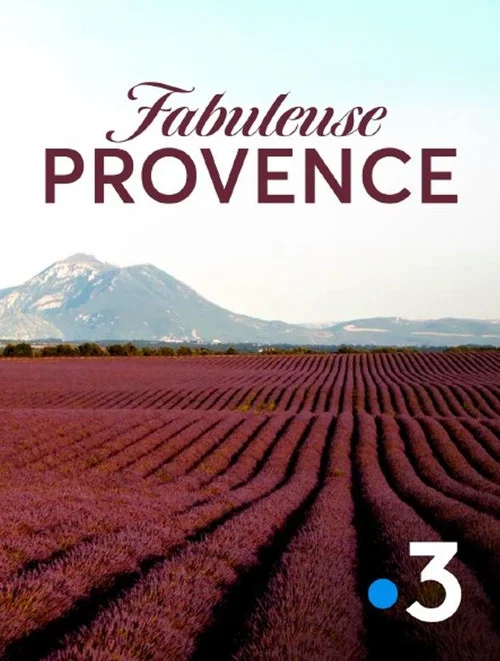 Fabuleuse Provence постер