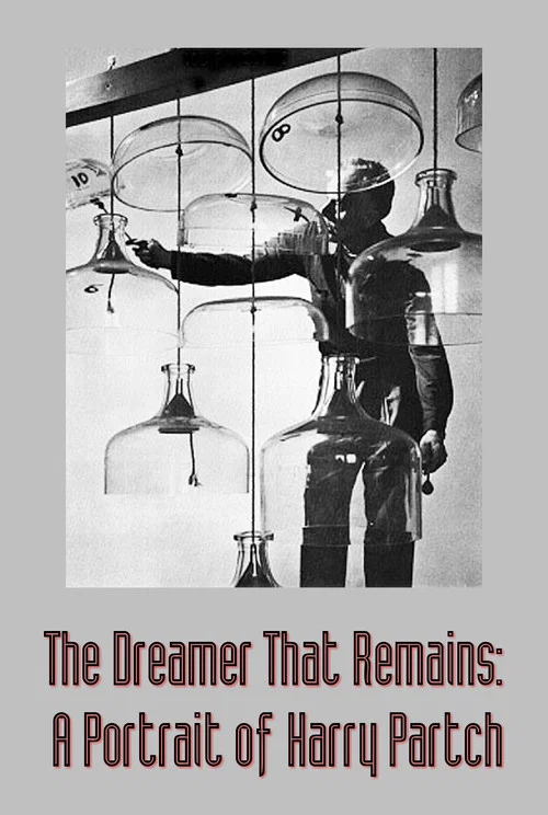 The Dreamer That Remains: A Portrait of Harry Partch постер