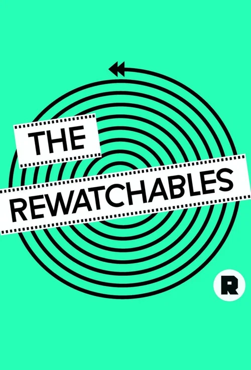 The Rewatchables постер