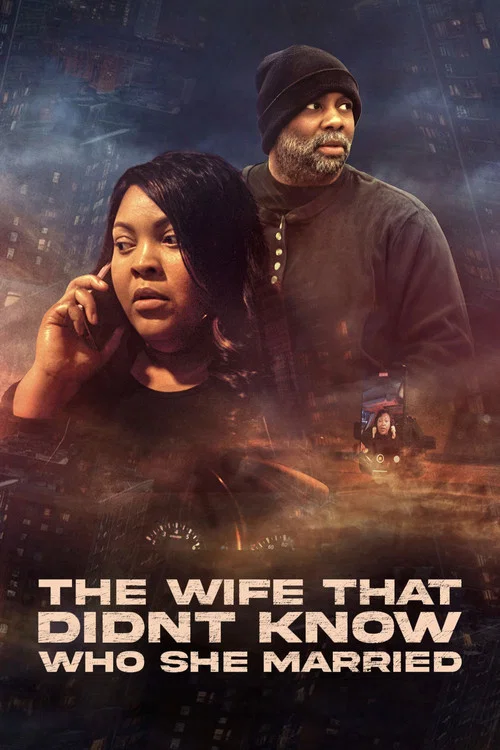 The Wife That Didn't Know Who She Married постер