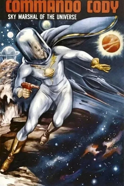 Commando Cody: Sky Marshal of the Universe постер