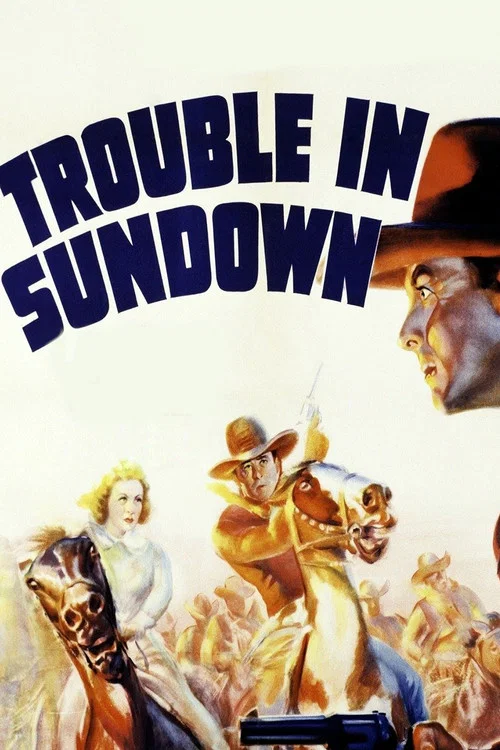 Trouble in Sundown постер
