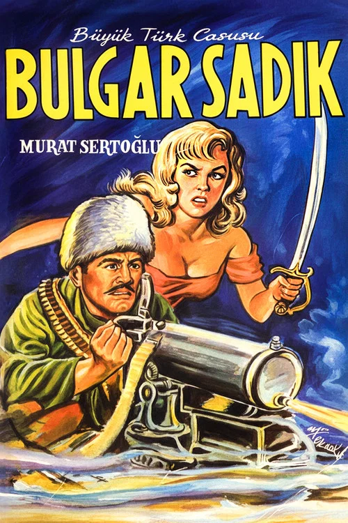 Bulgar Sadık постер