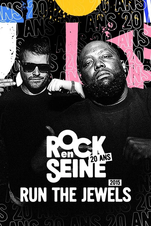 Run the Jewels - Rock en Seine 2015 постер