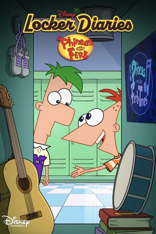 Locker Diaries: Phineas And Ferb постер