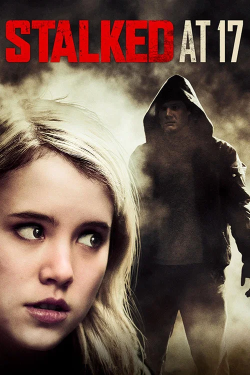 Stalked at 17 постер