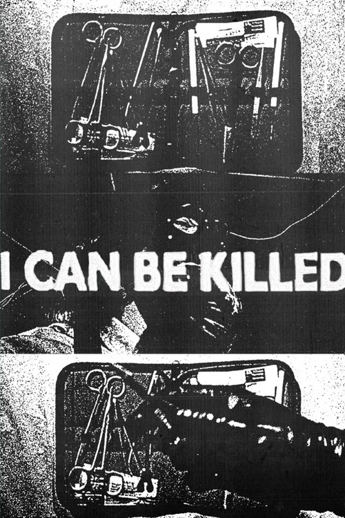 I Can Be Killed постер