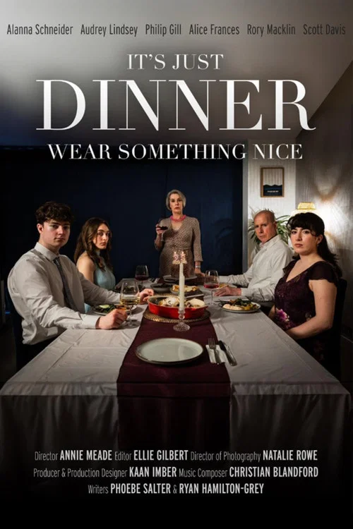 It's Just Dinner, Wear Something Nice постер