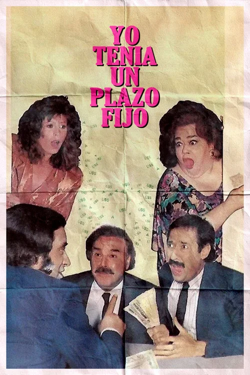 Yo tenía un plazo fijo постер