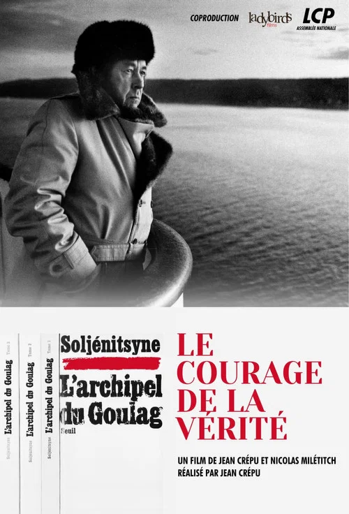 L'Archipel du goulag, le courage de la vérité постер