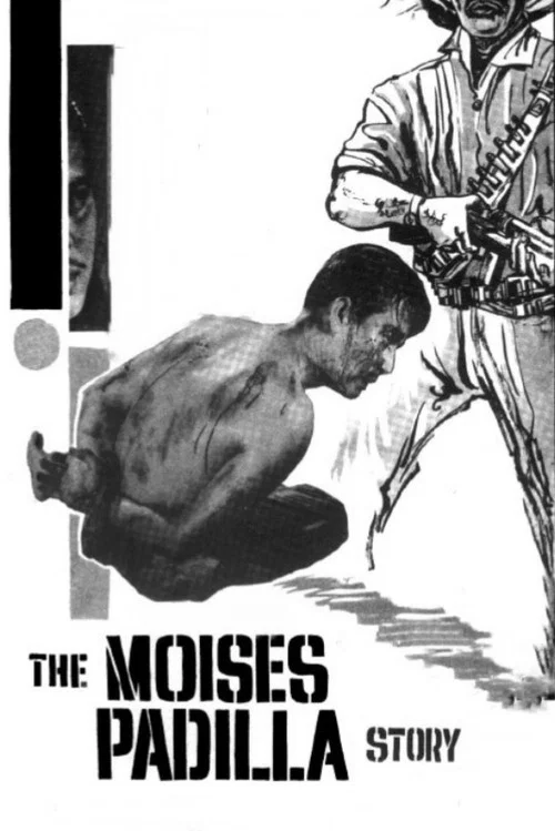 The Moises Padilla Story постер