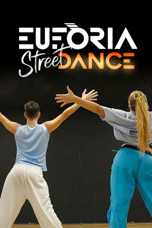Eufòria Street Dance постер