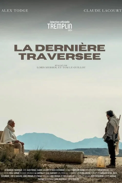 La dernière traversée постер